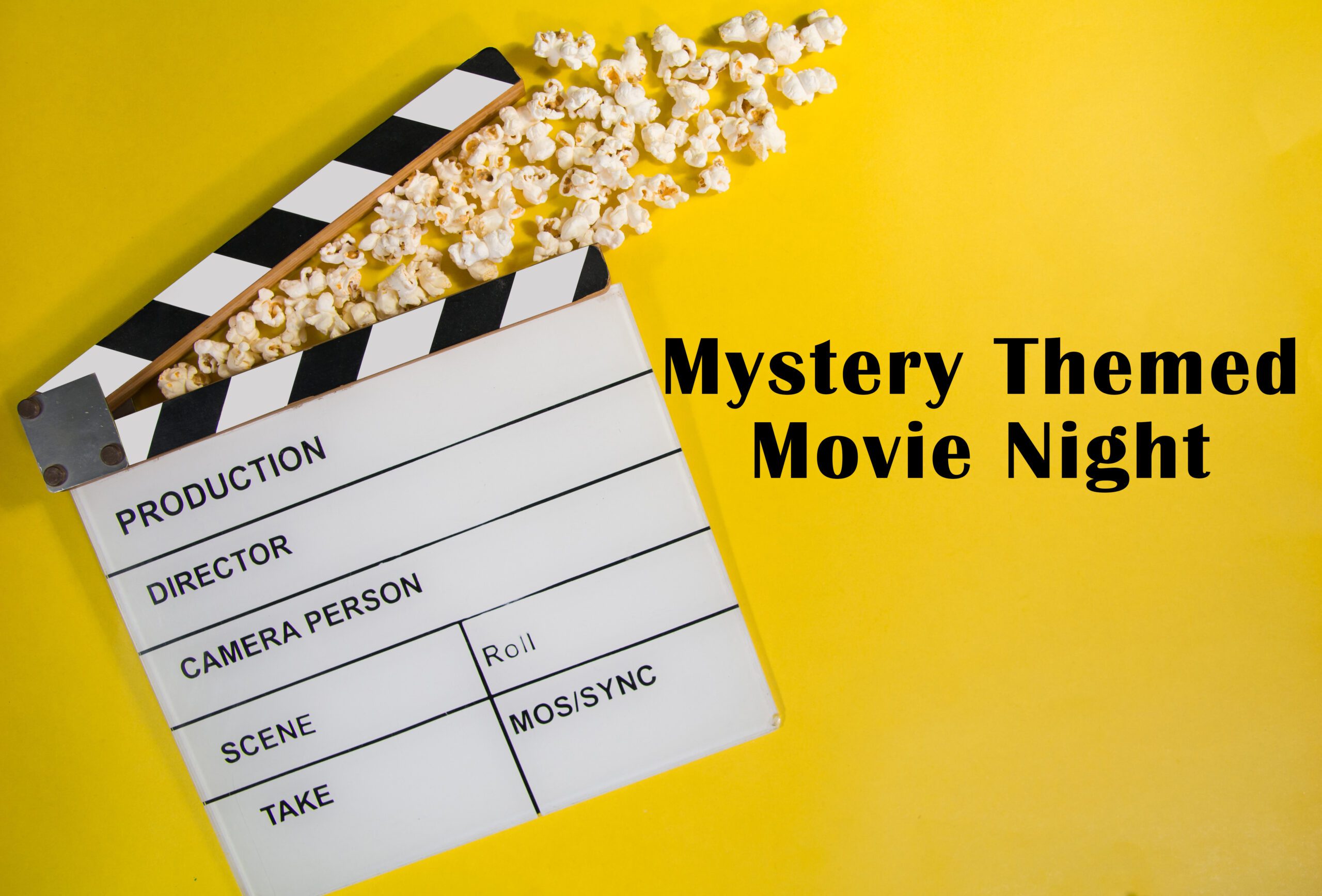 Hosting a Mystery Themed Movie Night